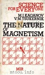 THE NATURE OF MAGNETISM PDF电子版封面 V.I.KISIN