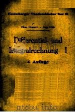 DIFFERENTIAL-UND INTEGRALRECHNUNG 1 AUFLAGE 4 PDF电子版封面 3540075747