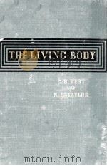 THE LIVING BODY PDF电子版封面 C.H.BEST AND N.B.TAYLOR