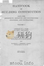 HANDBOOK OF BUILDING CONSTRUCTION VOLUME Ⅰ SECOND EDITION 1929 PDF电子版封面 GEORGE A.HOOL AND NATHAN C JOH