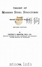 THEORY OF MODERN STEEL STRUCTURES VOLUME Ⅰ REVISED EDITION（1949 PDF版）