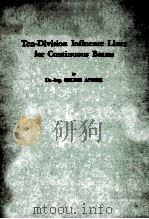 TEN-DIVISION INFLUENCE LINES FOR CONTINUOUS BEAMS EIGHT EDITION（1956 PDF版）