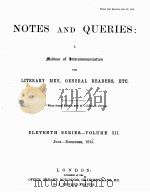 NOTES AND QUERIES ELEVENTH SERIES.-VOLUME Ⅻ 1915 PDF电子版封面