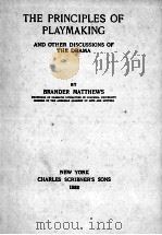 THE PRINCIPLES OF PLAYMAKING AND OTHER DISCUSSIONS OF THE DRAMA 1922 PDF电子版封面