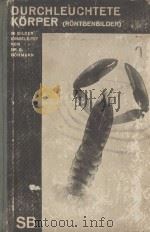 SCHAUBUCHER 39 DURCHLEUCHTETE KORPER 1931 PDF电子版封面