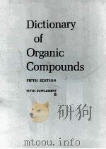 DICTIONARY OF ORGANIC COMPOUNDS FIFTH EDITION FIFTH SUPPLEMENT PDF电子版封面 0412170507