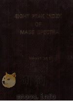 EIGHT PEAK INDEX OF MASS SPECTRA Third Edition 1983 Volume 3 Part 1 PDF电子版封面