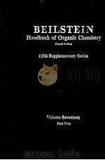 BEILSTEIN HANDBOOK OF ORGANIC CHEMISTRY FIFTHSUPPLEMENTARY SERIES VOLUME SEVENTEEN PART NINE FOURTH（ PDF版）