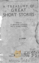 A TREASURY OF GREAT SHORT STORIES PDF电子版封面 H.DOUGLAS THOMSON AND C.CLARK