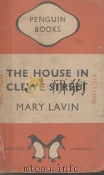 THE HOUSE IN CLEWE STREET 1949 PDF电子版封面 MARY LAVIN