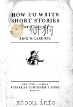 HOW TO WRITE SHORT STORIES（1925 PDF版）