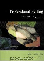PROFESSIONAL SELLING A TRUST-BASED APPROACH SECOND EDITION PDF电子版封面 0324191111 THOMAS N.INGRAM RAYMOND W.LAF