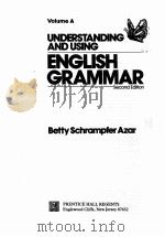 UNDERSTANDING AND USING ENGLISH GRAMMAR Second Edition Volume A PDF电子版封面 0139436634
