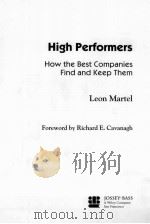 High Performers How the Best Companies Find and Keep Them PDF电子版封面 0787953822
