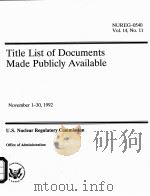 TITLE LIST OF DOCUMENTS MADE PUBLICLY AVAILABLE NUREG-0540 VOL.14 NO.11 PDF电子版封面