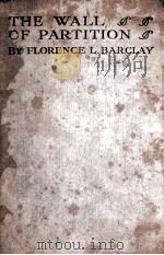 THE WALL OF PARTITION PDF电子版封面 FLORENCE L.BARCLAY