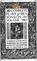 THE COMPLETE PLAYS OF BEN JONSON VOLUME TWO 1921 PDF电子版封面