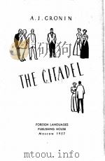 THE CITADEL 1957 PDF电子版封面 A.J.CRONIN