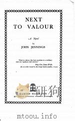NEXT TO VALOUR 1939 PDF电子版封面 JOHN JENNINGS