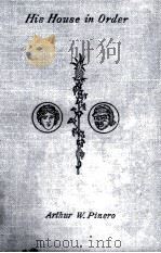 His House in Order 1925 PDF电子版封面 Arthur W. Pinero