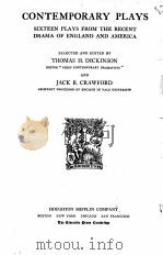 Contemporary Plays 1925 PDF电子版封面 THOMAS H. DICKINSON AND JACK R