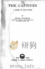 THE CAPTIVES A NOVEL IN FOUR PARTS（1920 PDF版）