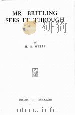 MR. BRITLING SEES IT THROUGH     PDF电子版封面    H. G. WELLS 
