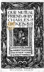 OUR MUTUAL FRIEND   1912  PDF电子版封面     