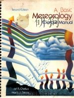 A BASIC METEOROLOGY EXERCISE MANUAL SECOND EDITION PDF电子版封面 0840333404 CARL R.CHELIUS,HANK J.FRENTZ