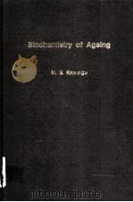 BIOCHEMISTRY OF AGEING PDF电子版封面 0123964504 M.S.KANUNGO