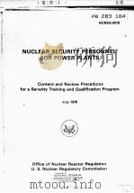 NUCLEAR SECURITY PERSONNEL FOR POWER PLANTS CONTENT AND REVIEW PROCEDURES FOR A SECURITY TRAINING AN PDF电子版封面