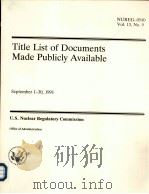 TITLE LIST OF DOCUMENTS MADE PUBLICLY AVAILABLE NUREG-0540 VOL.13 NO.9 PDF电子版封面