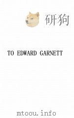 TO EDWARD GARNETT     PDF电子版封面     