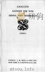 LAOCOON NATHAN THE WISE MINNA VON BARNHELM 1930 PDF电子版封面 LESSING