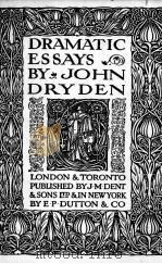 DRAMATIC ESSAYS 1921 PDF电子版封面 JOHN DRYDEN