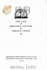 THE CASE OF SERGEANT GRISCHA 1928 PDF电子版封面 ARNOLD ZWEIG