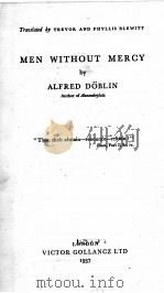 MEN WITHOUT MERCY 1937 PDF电子版封面 ALFRED DOBLIN