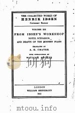 FROM IBSEN‘S WORKSHOP VOLUME XII 1922 PDF电子版封面 A. G. CHATER AND WILLIAM ARCHE