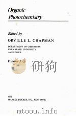 ORGANIC PHOTOCHEMISTRY  VOLUME 3   1973  PDF电子版封面  8824710967   
