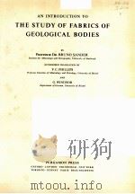 AN INTRODUCTION TO THE STUDY OF FABRICS OF GEOLOGICAL BODIES PDF电子版封面 PROFESSOR DR.BRUNO SANDER
