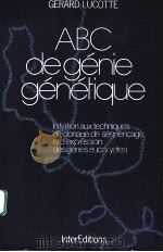 ABC DEGENIE GENETIQUE PDF电子版封面 2729600361