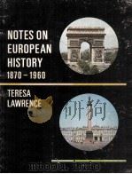 NOTES ON EUROPEAN HISTORY 1870-1960（1977 PDF版）