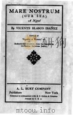 MARE NOSTRUM (OUR SEA) 1919 PDF电子版封面 VICENTE BLASCO IBANEZ