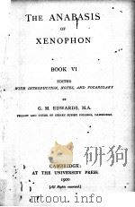 THE ANABASIS OF XENOPHON BOOK Ⅵ 1900 PDF电子版封面 G.M.EDWARDS