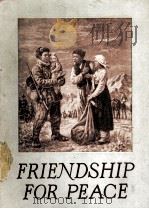 FRIENDSHIP FOR PEACE 1953 PDF电子版封面