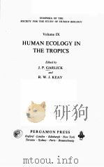 HUMAN ECOLOGY IN THE TROPICS（ PDF版）