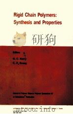 RIGID CHAIN POLYMERS:SYNTHESIS AND PROPERTIES PDF电子版封面 G.C.BERRY,C.E.SROOG