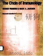 THE CHAIN OF IMMUNOLOGY     PDF电子版封面    GEORGE FEINBERG，MARK A.JACKSON 