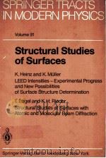 STRUCTURAL STUDIES OF SURFACES 1982 PDF电子版封面 3540109641