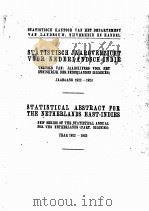 STATISTICAL ABSTRACT FOR THE NETHERLANDS EAST-INDIES YEAR 1922-1923 2ND PART. 1924 PDF电子版封面